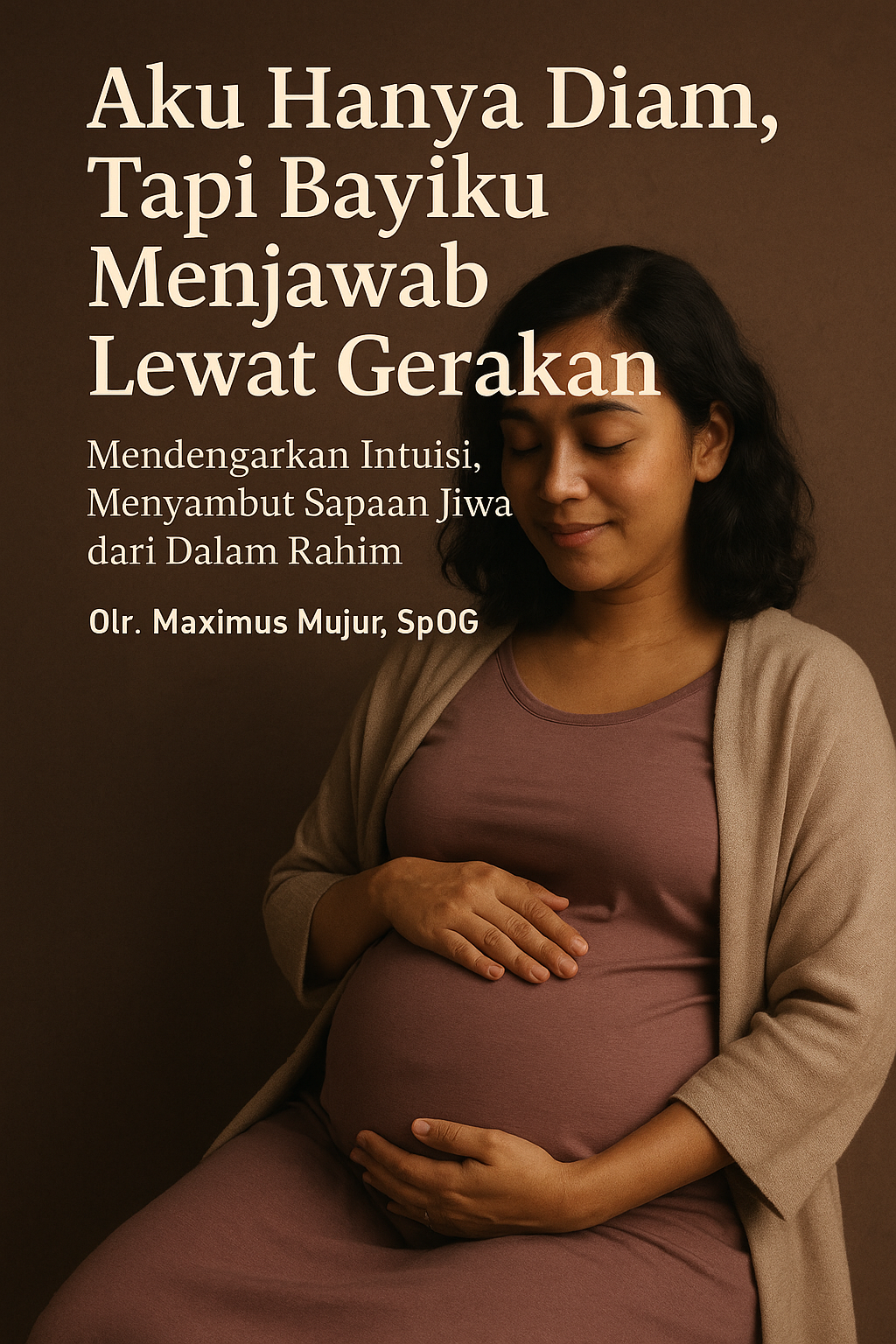 💫 “Aku Hanya Diam, Tapi Bayiku Menjawab Lewat Gerakan”
